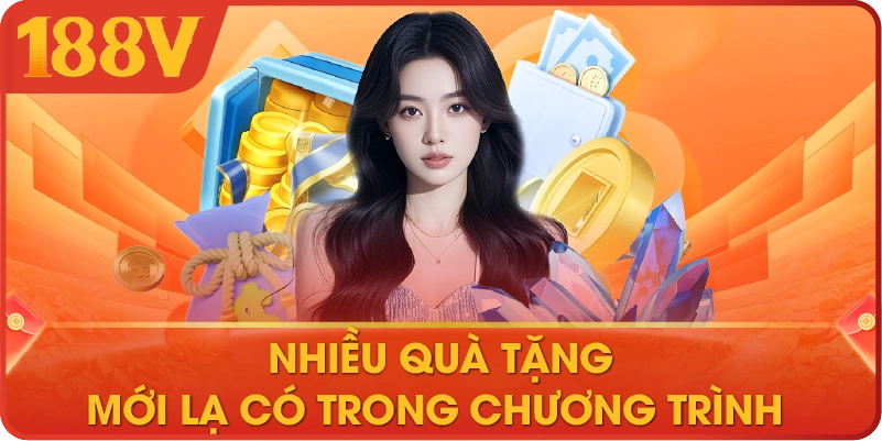Nhiều quà tặng mới lạ có trong chương trình